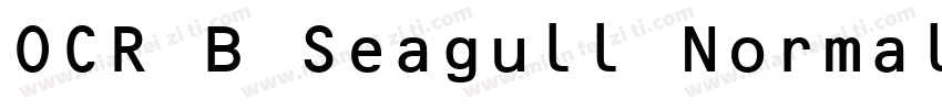 OCR B Seagull Normal字体转换